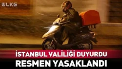 Istanbul Governor's Office Announced! It Is Officially Banned