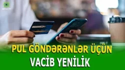 KARTDAN-KARTA KÖÇÜRMƏLƏRDƏ YENİ XİDMƏT HAQLARI TƏDBİQ OLUNACAQ