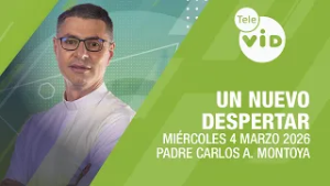 Un Nuevo Despertar ⛅ Miércoles 4 Marzo de 2026 | Tele VID