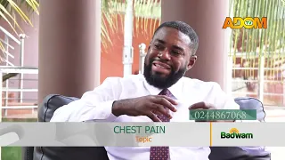 Chest Pain- Health Tips on Adom TV (18-08-26)