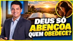 Do God's blessings depend on our obedience? | Bible Lessons | Pastor Vinicius Mendes