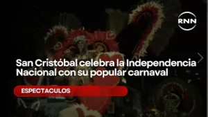 San Cristóbal celebra la Independencia Nacional con su popular carnaval