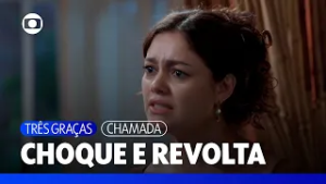 Gerluce não contém a raiva e a revolta ao saber que a neta foi vendida | Três Graças | TV Globo