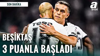 SON DAKİKA | Beşiktaş Sezona Kazanarak Başladı! | Beşiktaş 1-0 Eyüpspor