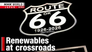 Route 66 wind turbines stalled by TrumpーNHK WORLD-JAPAN NEWS