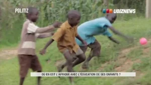 UBIZNEWS TV L'EDUCATION EN AFRIQUE EN QUESTION