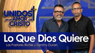 Unidos en El Amor de Cristo con los Pastores Richie y Sammy Duran 09-08-26
