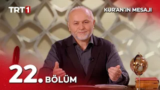 Kur'an'ın Mesajı 22. Bölüm