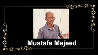 Death Announcement - Mustafa Majeed