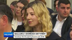 BALLUKU I DORËZOI DETYRËN/ Karakaçi: Do të çojmë përpara çdo sfidë