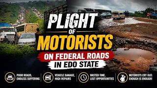 Plight Of Motorists On Federal Roads In Edo State.