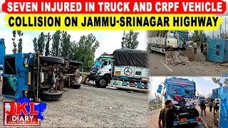 Seven Injured in Truck and CRPF Vehicle Collision on Jammu-Srinagar Highway | Jammu Kashmir News