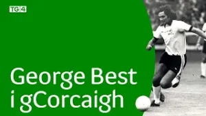 George Best i gCorcaigh- Lá Fhéile Stiofáin/ St. Stephen's Day on TG4 20:15