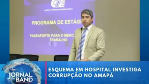 Prefeito e promotor são investigados no Amapá | Jornal da Band