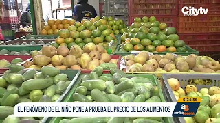 Fenómeno de El Niño pone a prueba los precios de los alimentos en Bogotá | CityTv