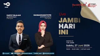 JAMBI TODAY | June 27, 2026 Edition#jhi#News#WorldCup2026OnTVRI#TVRIJambi#NationUnifyingMedia