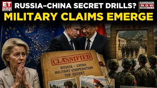 Europe In Panic: Classified Documents Expose Russia's Top-Secret PLA Training Camps Inside China
