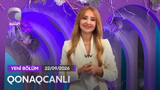 Qonaqcanlı - Zakir Əliyev, Bahar Lətifqızı  22.09.2026