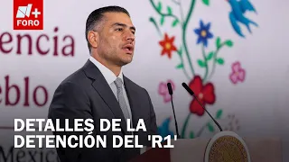 How dangerous was 'R1'? Harfuch details the criminal activities of Ramón Ángel 'N'