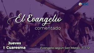 El Evangelio ? comentado 26 de Febrero?️