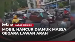 Nekat Lawan Arah, Mobil Habis Diamuk Massa di Jalan Gunung Sahari | Kabar Hari Ini
