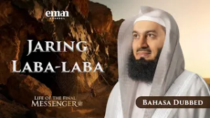 Hijrah — Dari Makkah ke Madinah | Kehidupan Rasul Terakhir ﷺ | Ep.13 | Mufti Menk | Seri Ramadan