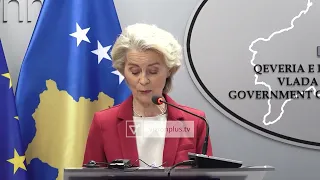 “Historia e Kosovës nuk rishkruhet”, Von der Leyen: Zgjidhni presidentin! - Vizion Plus