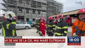 49 DE ANI DE LA CEL MAI MARE CUTREMUR