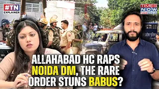 Allahabad HC Stuns Noida DM Medha Rupam With 'Orwellian Dystopia' Jab, Rare Order Sends Shockwaves