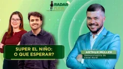 Can a SUPER EL NIÑO affect each region of Brazil differently? | Radar Rural
