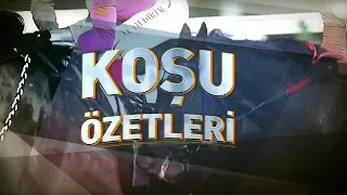 İzmir Koşu Özetleri | 24 Eylül Perşembe