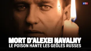 Mort d'Alexei Navalny : le poison hante les geôles russes｜LCI