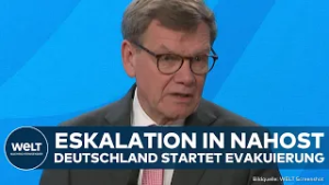 IRAN: Evakuierung! Deutschland holt Staatsbürger aus Nahen Osten raus! Wadephul nennt Details