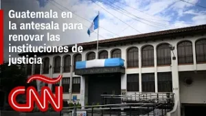 Guatemala se prepara para la renovación de las instituciones de justicia