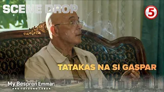 MY BESPREN EMMAN: ANG TOTOONG LABAN EPISODE 87 SCENE DROP 1