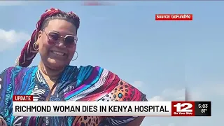 Richmond woman dies in Kenya ICU