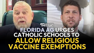 Florida Attorney General Urges Catholic Schools to Allow Religious Vaccine Exemptions | EWTN News