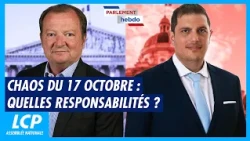 October 17th Chaos: Who is responsible? | Parlement Hebdo 10/23/2026
