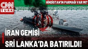ABD, Sri Lanka'da İran Savaş Gemisini Vurdu! O Geminin Vurulmasında Hindistan'ın Bir İlgisi Var Mı?