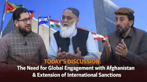 افغانستان سره دنړۍ دتعامل اړتیا اودنړیوالو بندیزونوتمدید