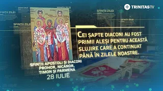 Sfinții Apostoli și Diaconi Prohor, Nicanor, Timon și Parmena – 28 iulie #Sinaxar