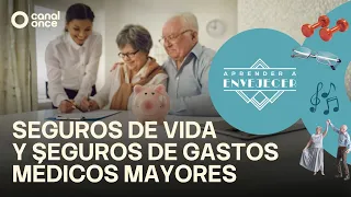 Learning to Age - Life Insurance and Major Medical Expense Insurance (07/30/2026)