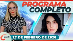 Noticias con Crystal Mendivil | Programa completo 27 de febrero de 2026