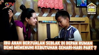 Ibu Anah Berjualan Seblak Di Depan Rumah Demi Memenuhi Kebutuhan Sehari-hari Part 7 | Bedah Rumah