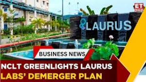 Laurus Labs Gets NCLT Nod For Composite Scheme | What It Means? | Business News | ET Now