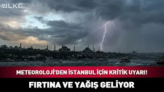 Critical Weather Alert for Istanbul! Storms and Rain Are Coming