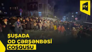 Şuşada Od çərşənbəsi qeyd olundu