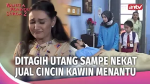 Suami Lumpuh Mertua Malah Jual Mas Kawin Menantu! | Wanita Perindu Surga 2 Eps 34 (1/4)