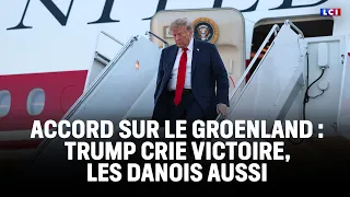 Greenland Agreement: Trump Claims Victory, So Do the Danes｜LCI