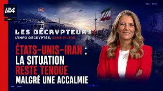 États-Unis-Iran : la situation reste tendue malgré une accalmie - Les Décrypteurs du 27/07/2026